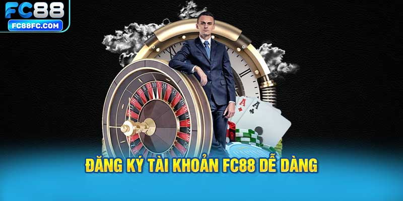 Đăng Ký Tài Khoản FC88 Dễ Dàng